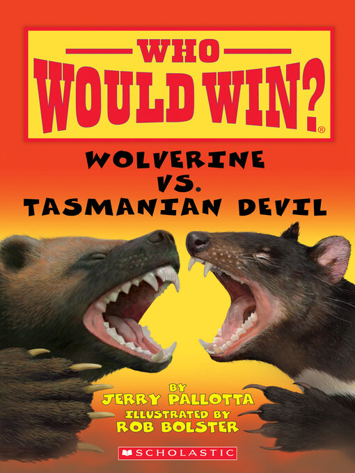 Jerry Pallotta创作的Wolverine vs. Tasmanian Devil作品的详细信息 - 可供借阅